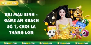 Bài Mậu Binh - Game Ăn Khách Số 1, Chơi Là Thắng Lớn Bài Mậu Binh - Game Ăn Khách Số 1, Chơi Là Thắng Lớn