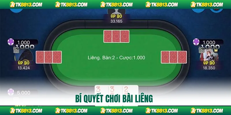 Bí quyết chơi bài Liêng Bí quyết chơi bài Liêng