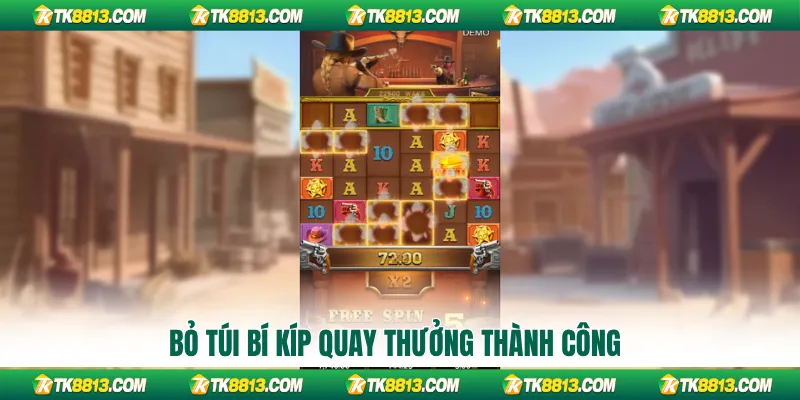 Bỏ túi bí kíp quay thưởng thành công Bỏ túi bí kíp quay thưởng thành công