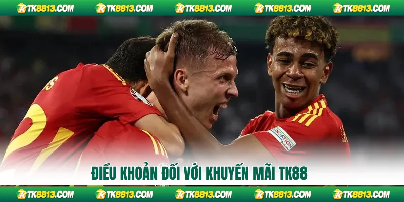 Điều khoản đối với khuyến mãi TK88