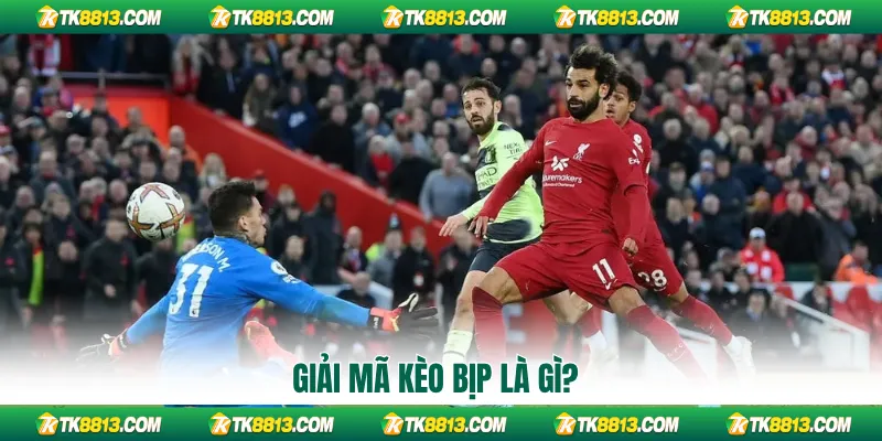 Giải mã kèo bịp là gì?