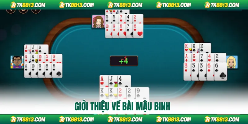 Giới thiệu về bài mậu binh Giới thiệu về bài mậu binh