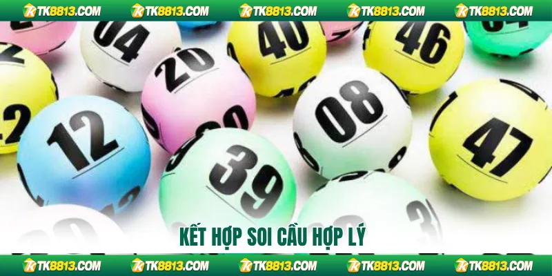 Kết hợp soi cầu hợp lý