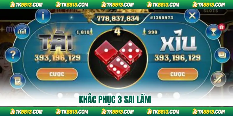 Khắc phục 3 sai lầm