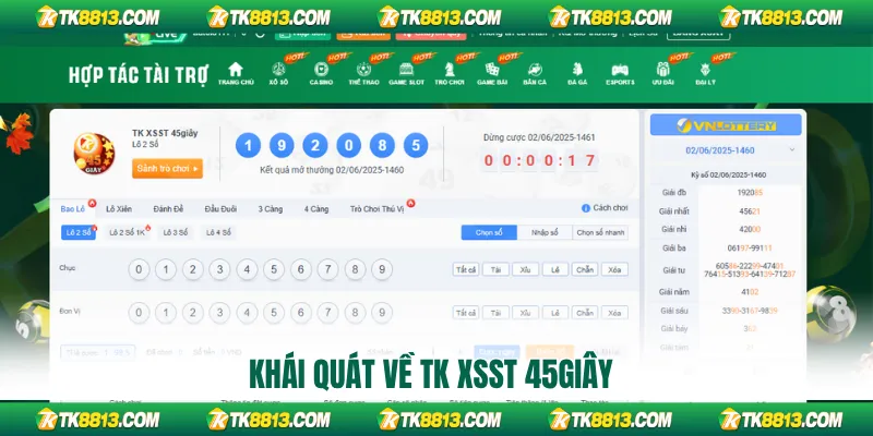Khái quát về TK XSST 45giây