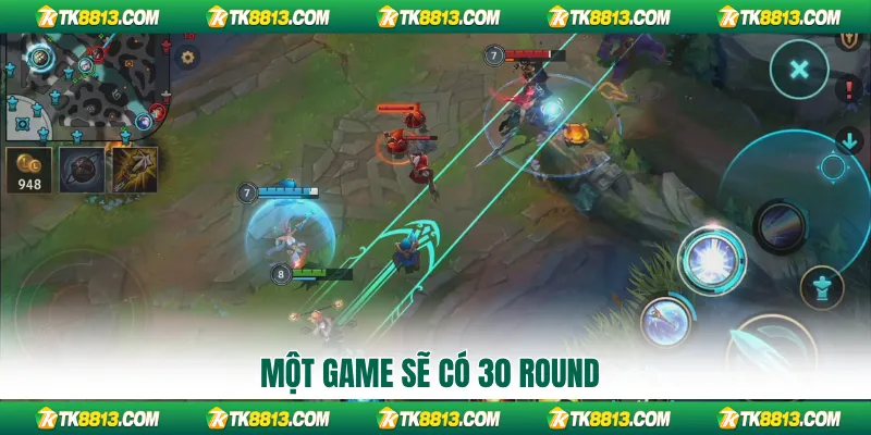 Một game sẽ có 30 round Một game sẽ có 30 round