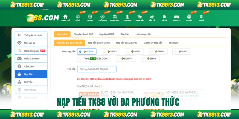 Nạp tiền TK88 với đa phương thức