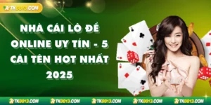 Nhà Cái Lô Đề Online Uy Tín - 5 Cái Tên Hot Nhất 2025 Nhà Cái Lô Đề Online Uy Tín - 5 Cái Tên Hot Nhất 2025