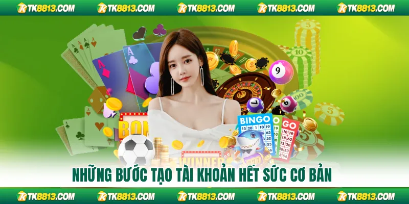 Những bước tạo tài khoản hết sức cơ bản Những bước tạo tài khoản hết sức cơ bản
