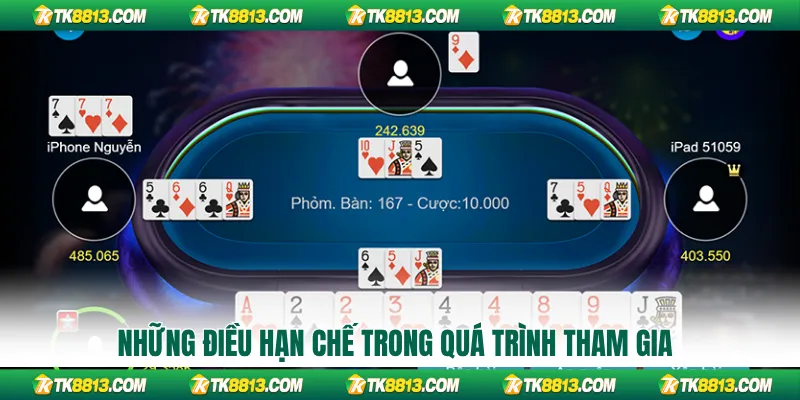 Những điều hạn chế trong quá trình tham gia