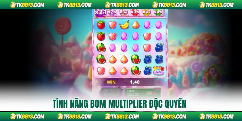 Tính năng Bom Multiplier độc quyền trong Sweet Bomb