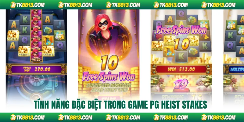 Tính năng đặc biệt trong game PG Heist Stakes